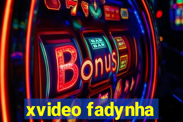 xvideo fadynha